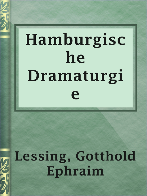 Title details for Hamburgische Dramaturgie by Gotthold Ephraim Lessing - Available
